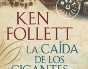 LA CAÍDA DE LOS GIGANTES – Ken Follett