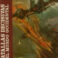 BATALLAS DECISIVAS DEL MUNDO OCCIDENTAL – J. F. C. Fuller