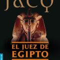 TRILOGÍA EL JUEZ DE EGIPTO – Christian Jacq