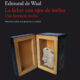 LA LIEBRE CON OJOS DE ÁMBAR. UNA HERENCIA OCULTA – Edmund de Waal