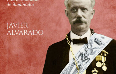MASONES EN LA NOBLEZA DE ESPAÑA – Javier Alvarado