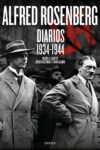 ALFRED ROSENBERG: DIARIOS 1934/1944 – Jürgen Matthäus y Frank Bajohr (ed.)