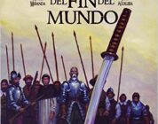 ESPADAS DEL FIN DEL MUNDO – Ángel Miranda y Juan Aguilera