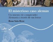 EL MISTERIOSO CASO ALEMÁN – Rosa Sala Rose