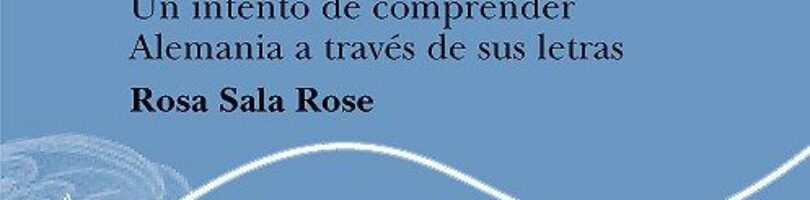 EL MISTERIOSO CASO ALEMÁN – Rosa Sala Rose