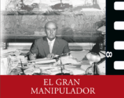 EL GRAN MANIPULADOR – Paul Preston