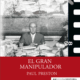 EL GRAN MANIPULADOR – Paul Preston