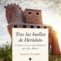 TRAS LAS HUELLAS DE HERÓDOTO – Antonio Penadés