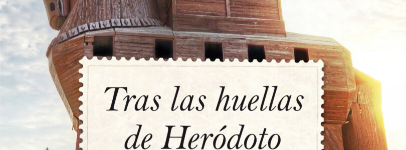 TRAS LAS HUELLAS DE HERÓDOTO – Antonio Penadés