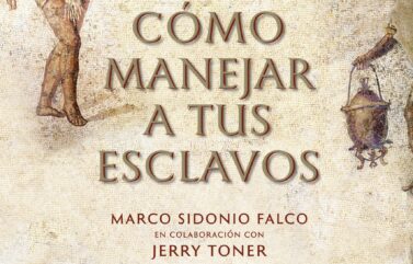 CÓMO MANEJAR A TUS ESCLAVOS – Jerry Toner