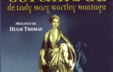 CARTAS DESDE ESTAMBUL – Lady Mary Wortley Montagu