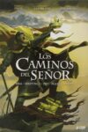 LOS CAMINOS DEL SEÑOR – F. David, G. Lassablière y J. Calderón