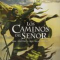 LOS CAMINOS DEL SEÑOR – F. David, G. Lassablière y J. Calderón