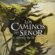 LOS CAMINOS DEL SEÑOR – F. David, G. Lassablière y J. Calderón