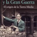 TOLKIEN Y LA GRAN GUERRA – John Garth
