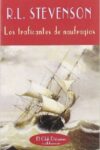 LOS TRAFICANTES DE NAUFRAGIOS – Robert Louis Stevenson y Lloyd Osbourne