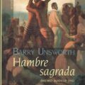 HAMBRE SAGRADA – Barry Unsworth
