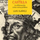 ENRIQUE IV DE CASTILLA – Luis Suárez