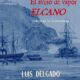 EL AVISO DE VAPOR ELCANO – Luís Delgado Bañón