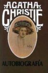 AUTOBIOGRAFÍA – Agatha Christie