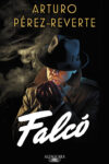FALCÓ – Arturo Pérez-Reverte