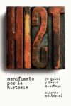 MANIFIESTO POR LA HISTORIA – Jo Guldi y David Armitage