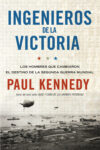 INGENIEROS DE LA VICTORIA – Paul Kennedy