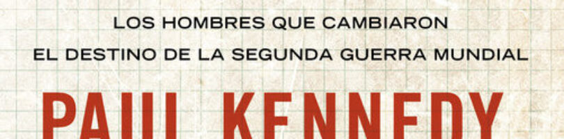INGENIEROS DE LA VICTORIA – Paul Kennedy