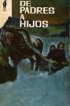 DE PADRES A HIJOS – Mika Waltari