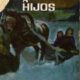 DE PADRES A HIJOS – Mika Waltari