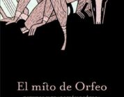 EL MITO DE ORFEO – Carlos García Gual y David Hernández de la Fuente