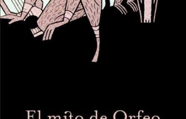 EL MITO DE ORFEO – Carlos García Gual y David Hernández de la Fuente