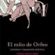 EL MITO DE ORFEO – Carlos García Gual y David Hernández de la Fuente
