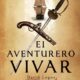 EL AVENTURERO VIVAR – David López