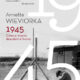1945: CÓMO EL MUNDO DESCUBRIÓ EL HORROR – Annette Wiewiorka