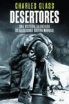DESERTORES – Charles Glass