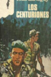 LOS CENTURIONES – Jean Lartéguy