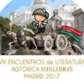 Nueva cita histórica: Madrid 2017, VIII Encuentros Hislibris