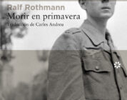 MORIR EN PRIMAVERA – Ralf Rothmann