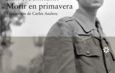 MORIR EN PRIMAVERA – Ralf Rothmann