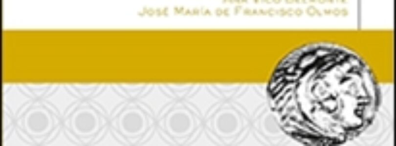 INTRODUCCIÓN A LA NUMISMÁTICA – Ana Vico Belmonte, José María de Francisco Olmos