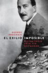 EL EXILIO IMPOSIBLE – George Prochnik