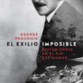 EL EXILIO IMPOSIBLE – George Prochnik