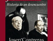 AZAÑA Y CATALUÑA. HISTORIA DE UN DESENCUENTRO – Josep Contreras
