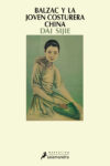 BALZAC Y LA JOVEN COSTURERA CHINA – Dai Sijie
