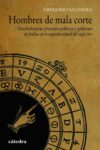 HOMBRES DE MALA CORTE – Gregorio Salinero
