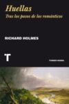 HUELLAS – Richard Holmes