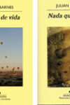 NIVELES DE VIDA (2013), NADA QUE TEMER (2008) – Julian Barnes