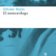 EL METEORÓLOGO – Olivier Rolin