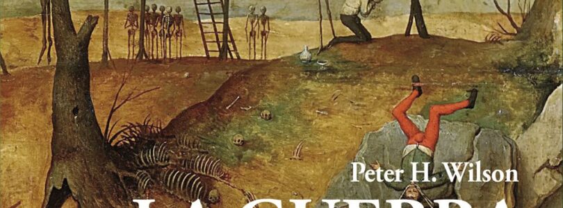 LA GUERRA DE LOS TREINTA AÑOS. VOLUMEN I – Peter H. Wilson
